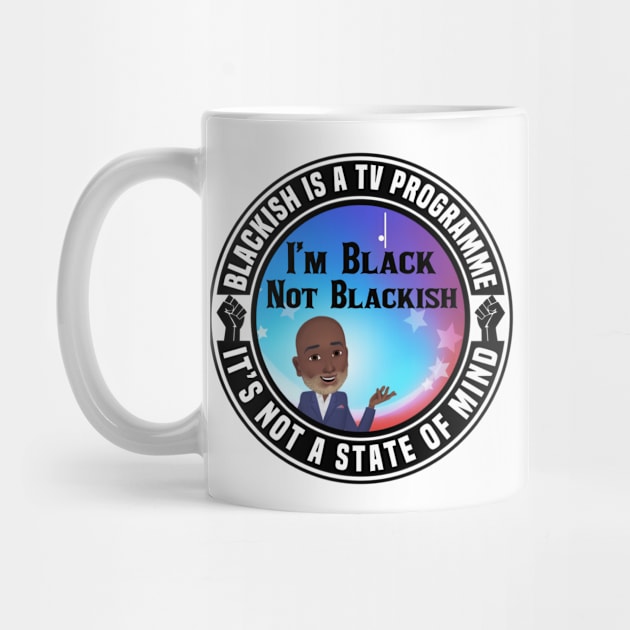 I’m Not Blackish by Afroditees